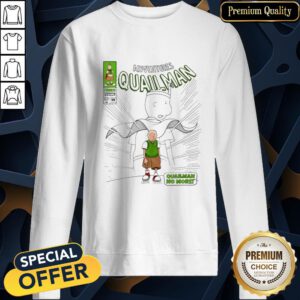 Adventures Quailman No More SweatShirt