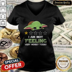 Baby Yoda I Am Not Feeling Very Worky Today V-neck