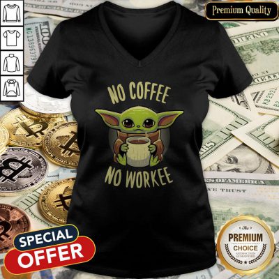 Baby Yoda No Coffee No Workee V-neck