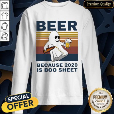 Beer Because 2020 Is Boo Sheet Vintage SweatShirt