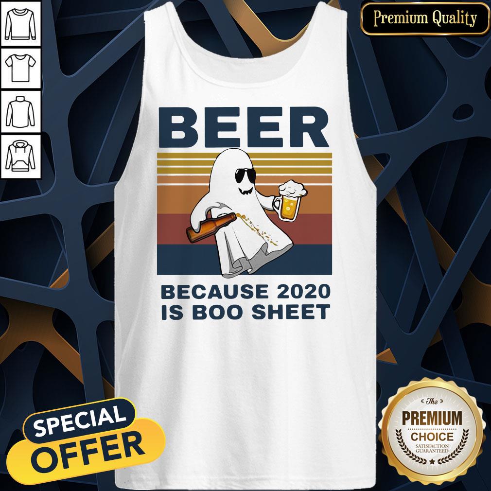 Beer Because 2020 Is Boo Sheet Vintage Tank Top