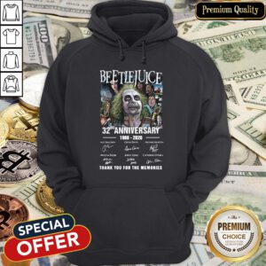 Beetlejuice 32nd Anniversary 1988-2020 Thank You For The Memories Hoodie