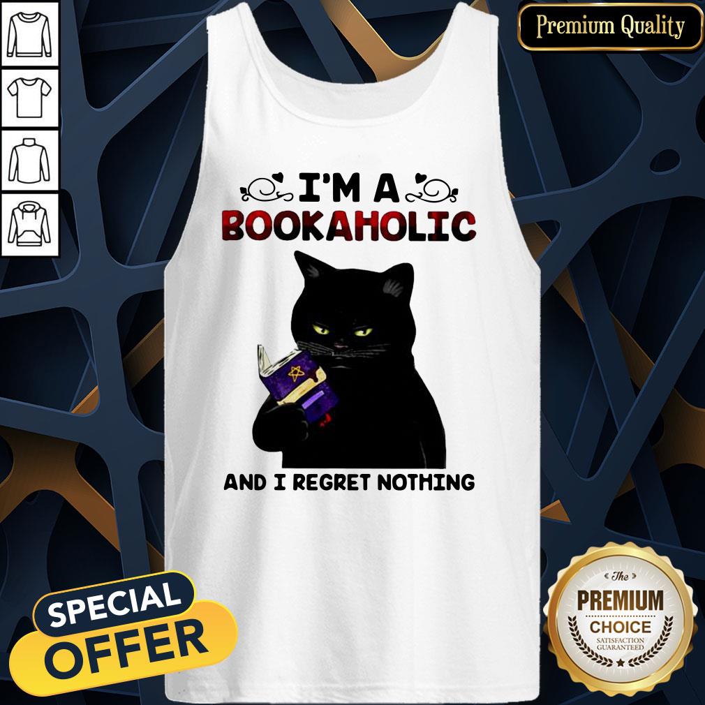 Black Cat I’m A Bookaholic And I Regret Nothing Tank Top
