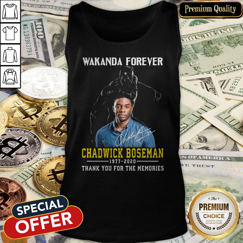 Black Panther Wakanda Forever Rip Chadwick Boseman 1977 2020 Thank You For The Memories Signature Tank Top