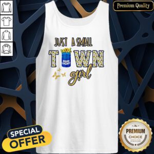 Bud Light Flower Just A Small Town Girl Tank Top
