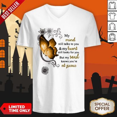 Butterfly My Mind Still Talks To You And My Heart Still Looks For You V-neck