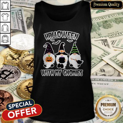 Case Gnomes Halloween With My Gnomies Tank Top