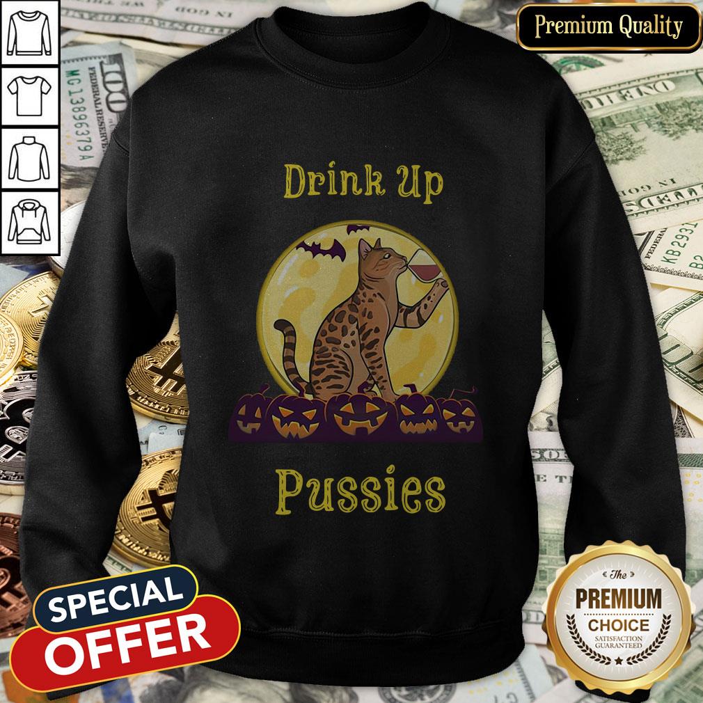 Cat Drink Up Pussies Pumpkin Halloween SweatShirt