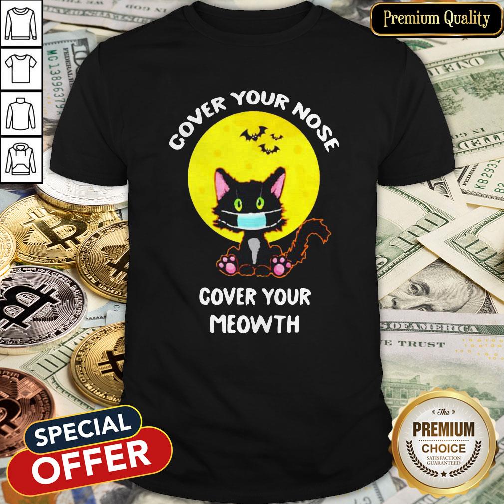 Cover Your Nose Cover Your Meowth Halloween Shirt