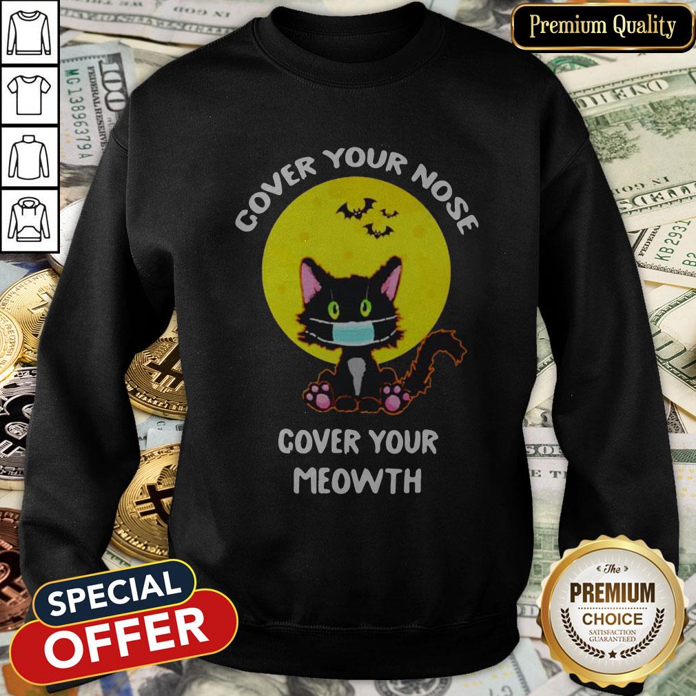 Cover Your Nose Cover Your Meowth Halloween SweatShirt