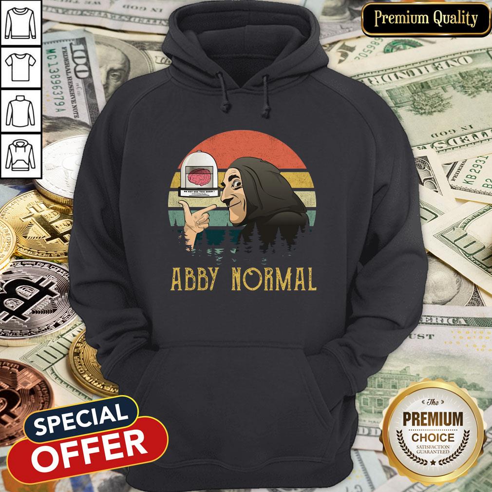 Do Not Use The Again Abby Normal Vintage Hoodie