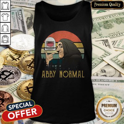 Do Not Use The Again Abby Normal Vintage Tank Top