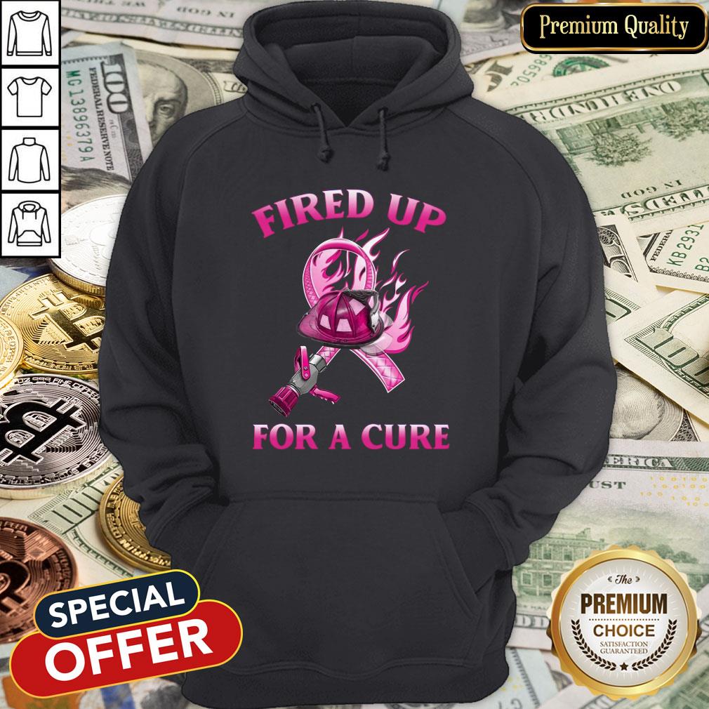 Fired Up For A Cure Hoodie