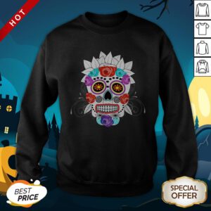 Fun Bright Trendy Sugar Skull Day Dead Muertos SweatShirt