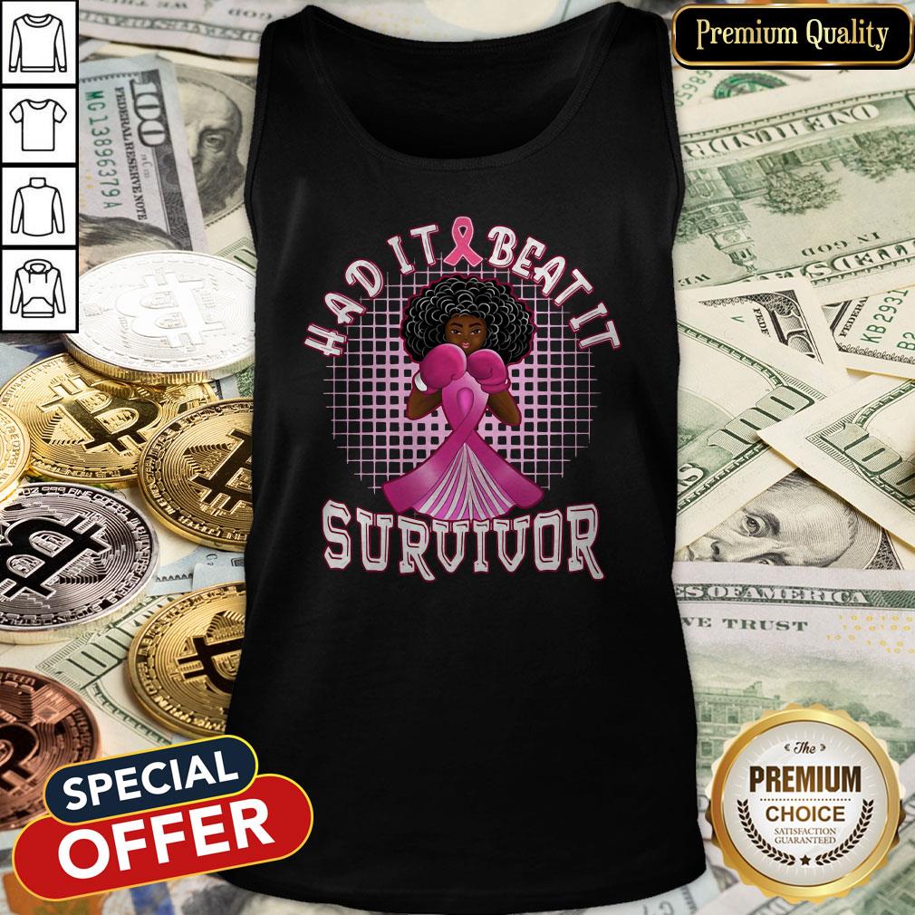 Had It Beat It Survivor Tank Top