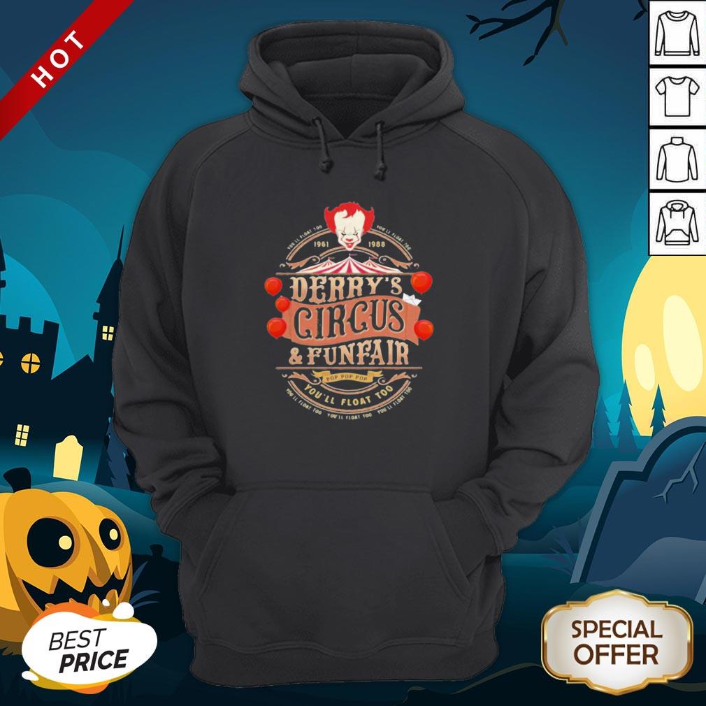 Halloween Pennywise You’ll Float 100 Derry’s Circus And Funfair Hoodie