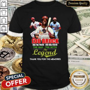Lou Brock 1939 2020 The Man The Myth The Legend Thank You For The Memories Shirt