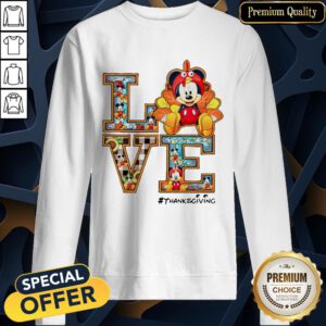 Mickey Mouse Love Thanksgiving SweatShirt