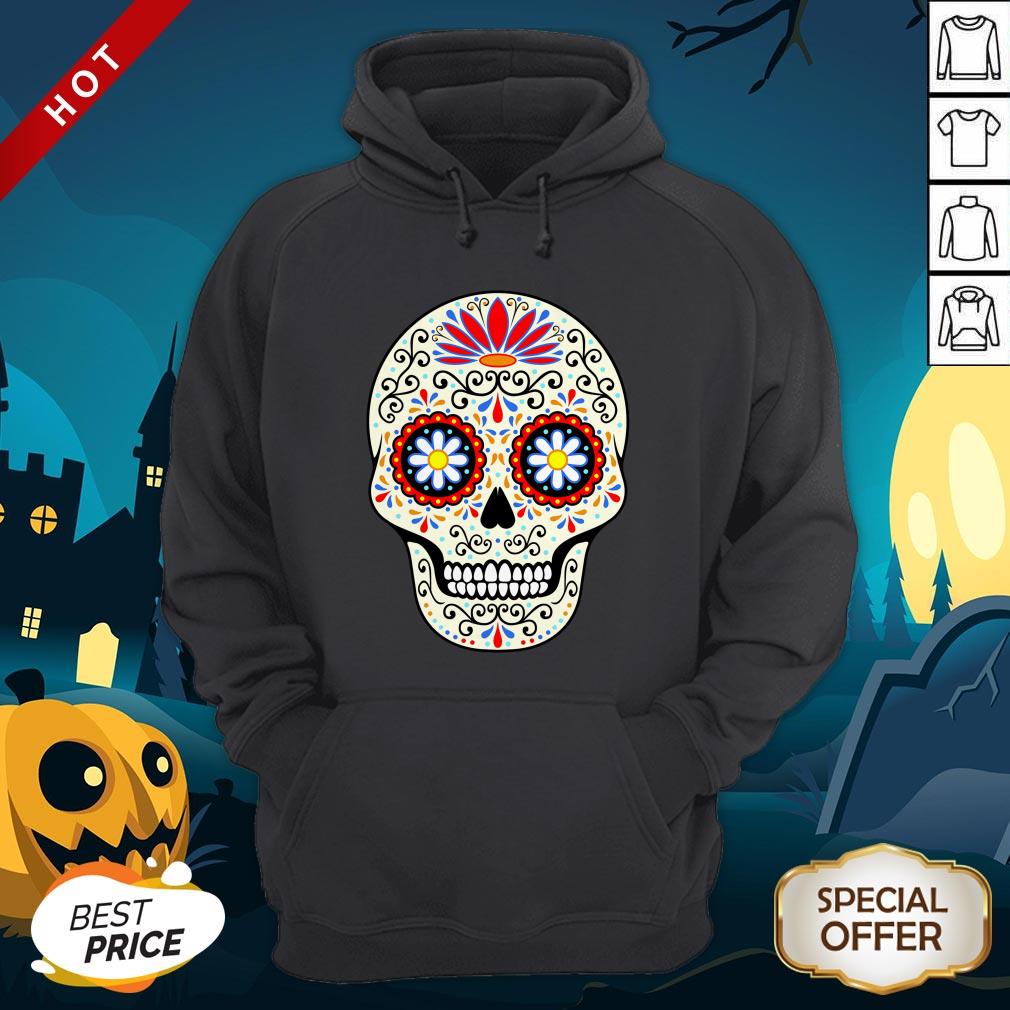 Nice Sugar Skull Dia De Los Muertos Day Of Dead Hoodie