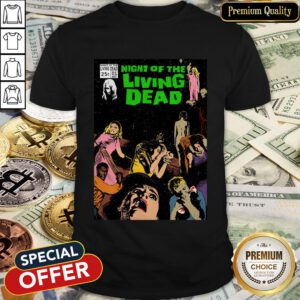 Night Of The Living Dead Halloween Shirt