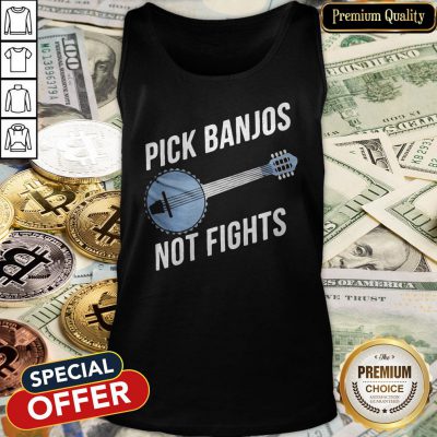 Pick Banjos Not Fights Tank Top