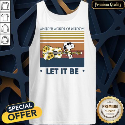 Snoopy Whisper Words Of Wisdom Let It Be Vintage Tank Top
