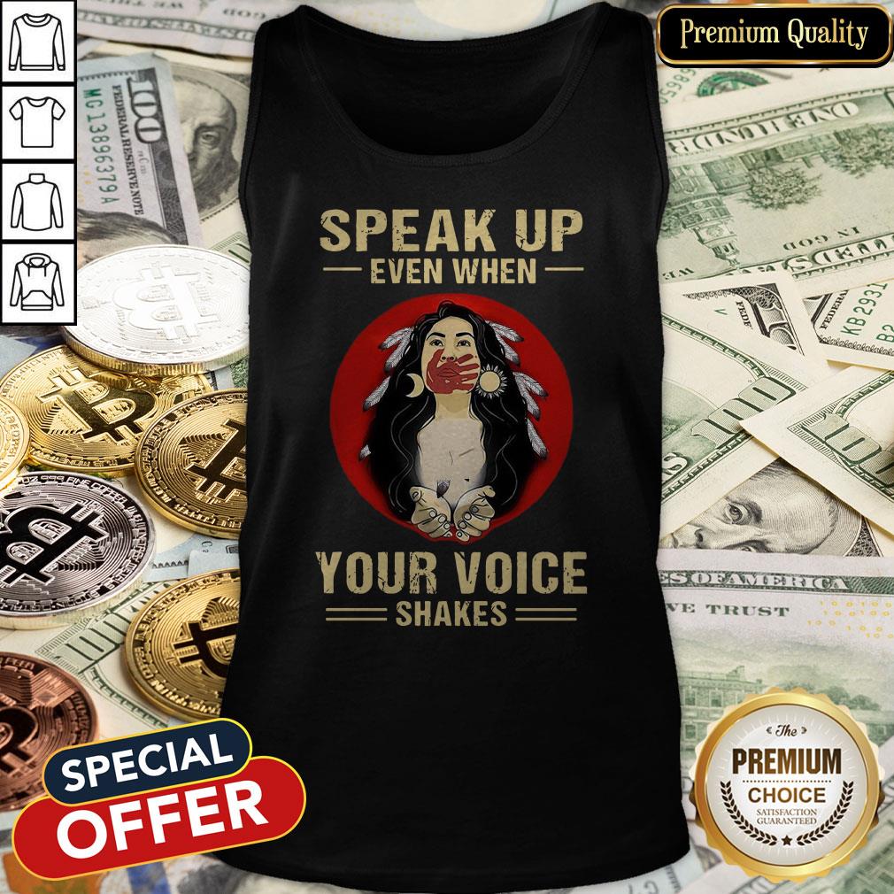 Speak Up Even When Your Voice Shakes Tank Top