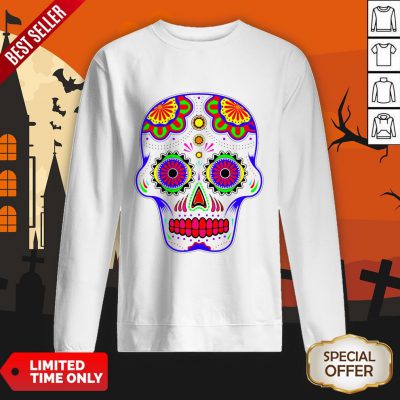 Sugar Skull Color Dia De Muertos Day Of The Dead SweatShirt