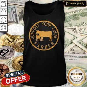 Support Your Local Farmer Tank Top