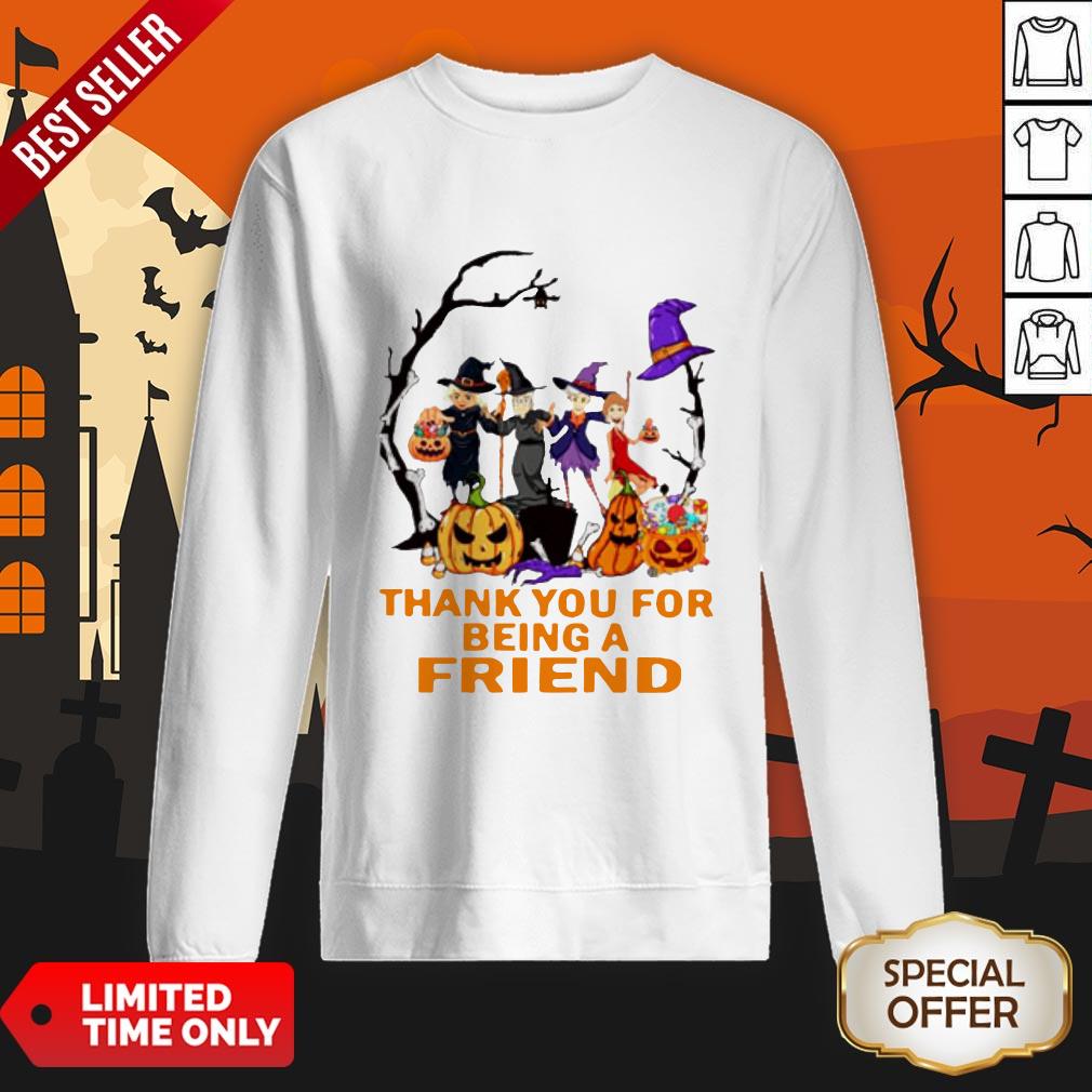 The Golden Girls Thank You For Being A Friend Halloween SweatShirt