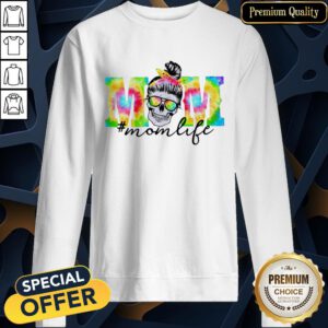 Tie Dye Mom Life Bun Hair Skull SweatShirt