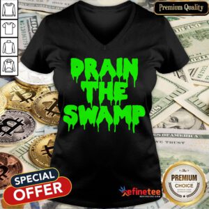 Funny Drain The Swamp Trump Political V-neck- Design By Refinetee.com