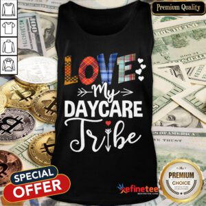 Funny Love My Daycare Tribe Daycare Teacher Childcare Provider Tank Top-Design By Refinetee.com