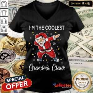 Good I'm The Coolest Grandma Claus Christmas Gift V-neck- Design By Refinetee.com