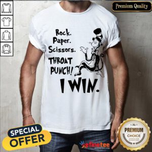 Happy Rock Paper Scissors Throat Punch I Win Shirt- Design By Refinetee.com