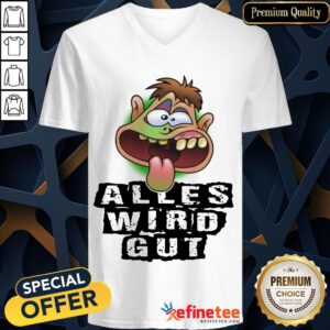 Hot Alles Wird Gut V-neck- Design By Refinetee.com