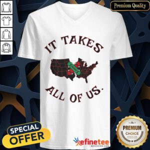 It Takes All Of Us V-neck