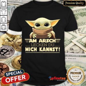 Official Baby Yoda Am Arsch Lecken Du Mich Kannst Shirt-Design By Refinetee.com