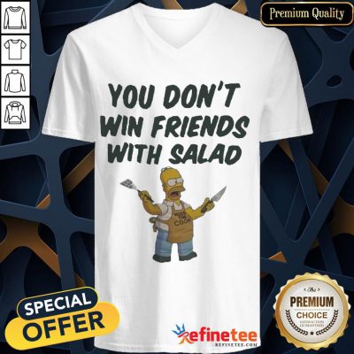 Official Homer Simpson You Don't Win Friends With Salad V-neck- Design By Refinetee.com