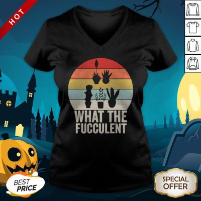 Retro What The Fucculent Cactus Succulents Plants Gardening V-neck