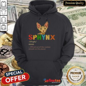 Sphynx Official Dog Of The Coolest People The Planet Hoodie