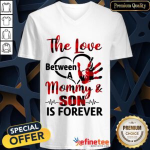The Love Between A Mommy And Son Is Forever V-neck