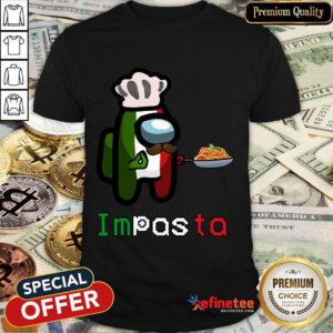 Top Impasta Italian Us Impostor Essential Funny Shirt- Design By Refinetee.com