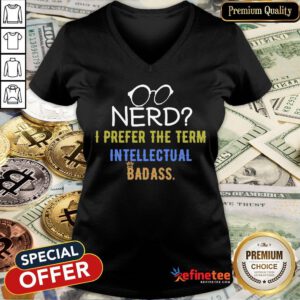 Top Nerd I Prefer The Term Intellectual Badass Vintage Pc Geek V-neck- Design By Refinetee.com