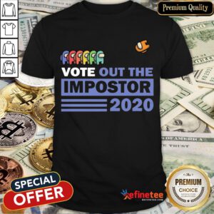 Top Vote Out The Impostor 2020 Shirt- Design By Refinetee.com