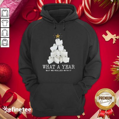 Attractive What A Year But We Rolled With It Toilet Paper Christmas Tree Hoodie - Design By Refinetee.com
