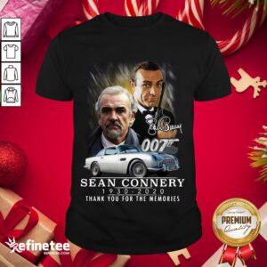 Awesome 007 Sean Connery 1930 2020 Thank You For The Memories Signature Shirt- Design By Refinetee.com