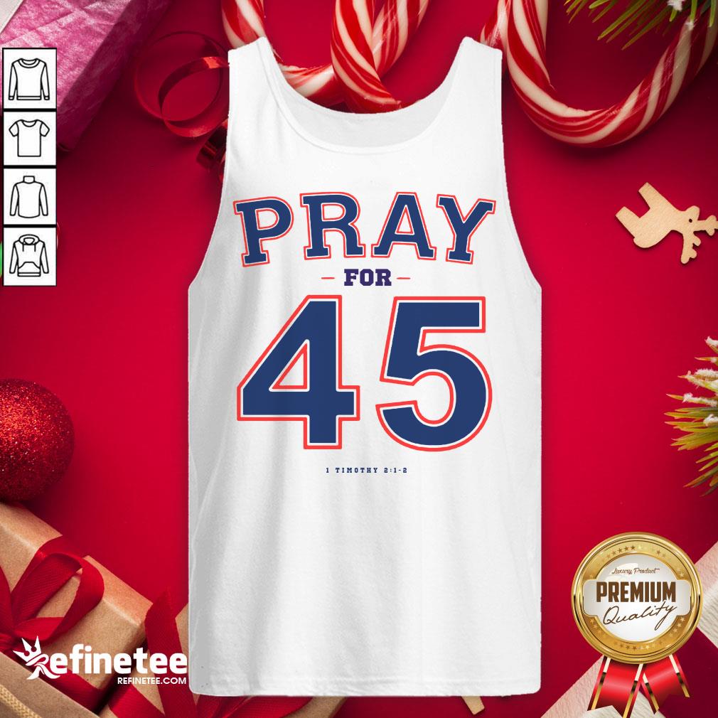 Awesome Franklin Graham Pray For 45 Tank-Top - Design By Refinetee.com Awesome Franklin Graham Pray For 45 Tank-Top - Design By Refinetee.com