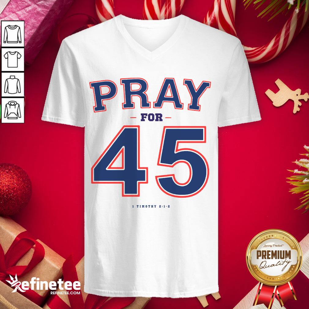 Awesome Franklin Graham Pray For 45 V-neck - Design By Refinetee.com Awesome Franklin Graham Pray For 45 V-neck - Design By Refinetee.com