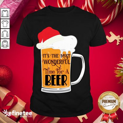 Awesome It's The Most Wonderful Time Of The Beer Christmas Santa Hat Shirt- Design By Refinetee.com